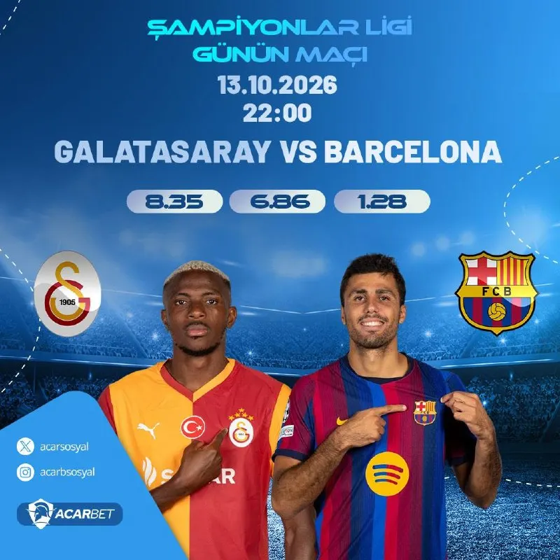 Acarbet Telegram: Şampiyonlar liginde heyecan dorukta! Temsilcimiz Galatasaray ve Barcelona karşı…