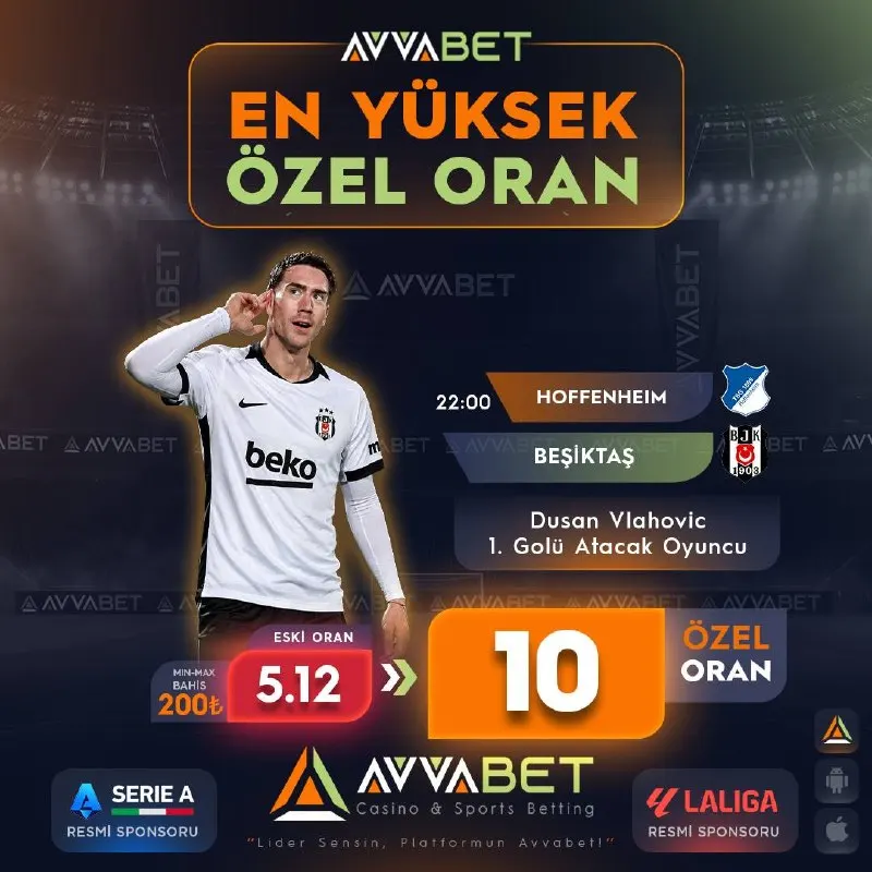 Avvabet Telegram: 🔥 AVVABET | EN YÜKSEK ÖZEL ORAN ⚽ HOFFENHEIM – BEŞİKTAŞ 🕙 22:00 🎯 Dusan…