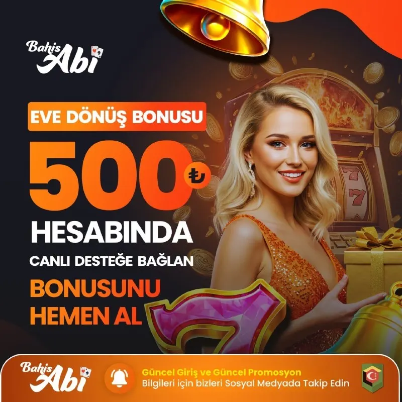 BahisAbi Telegram: 🔥ŞANS YENİDEN SENİNLE! 💰500₺ EVE DÖNÜŞ BONUSU 🎧CANLI DESTEKTE AKTİF 📌 Evrak…