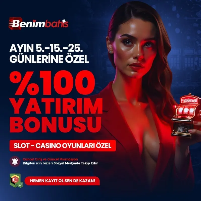BenimBahis Telegram: 🚨HAYDİ, ŞANSINI KAÇIRMA! YATIR, BONUSUNU İKİYE KATLA❤️‍🔥 ⏳AYIN 5’İNDE, 15’İNDE…
