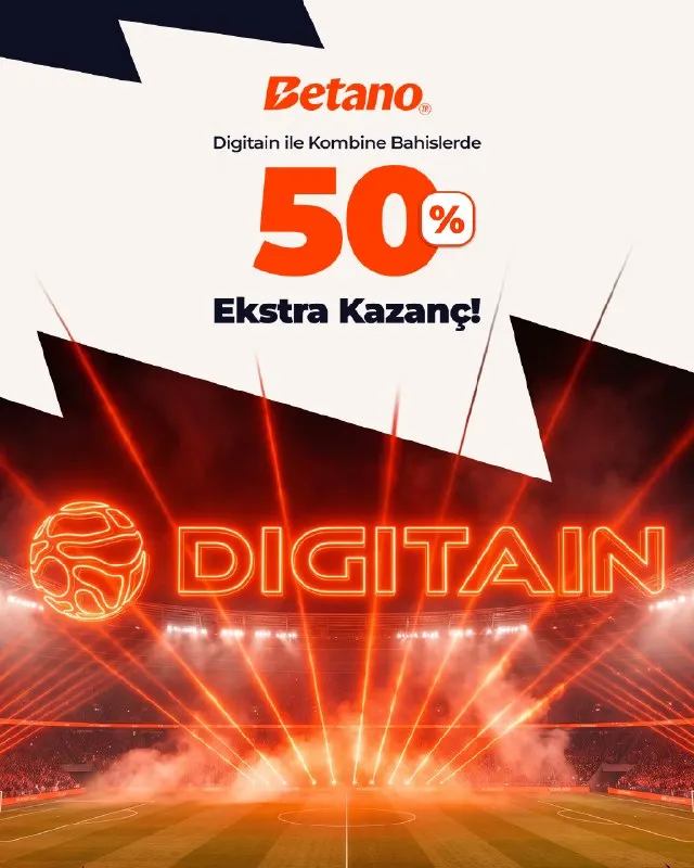 Betano Telegram: 🥳 Digitain ile Kombine Bahislerde %50 Ekstra Kazanç Betano’da! ⚽️ Digitain…
