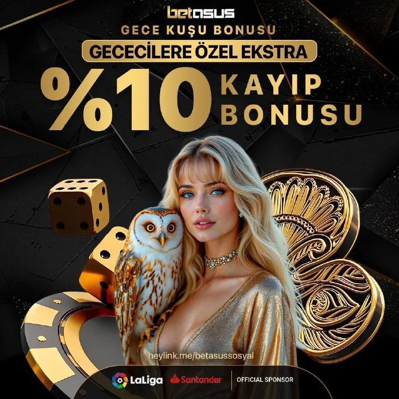 Betasus Telegram: 🔤GECE KUŞU BONUSU BETASUS’TA! 💰 Gececilere özel hız kesmeden ekstra %10 Kayıp…
