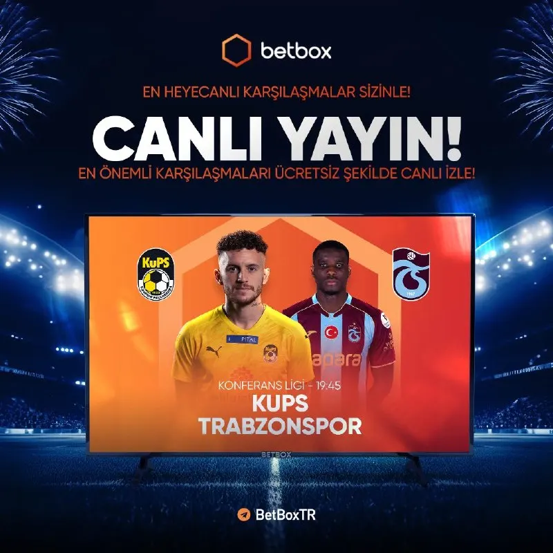Betbox Telegram: 📺 KuPS - Trabzonspor mücadelesi canlı ve tamamen ücretsiz yayınla seni…