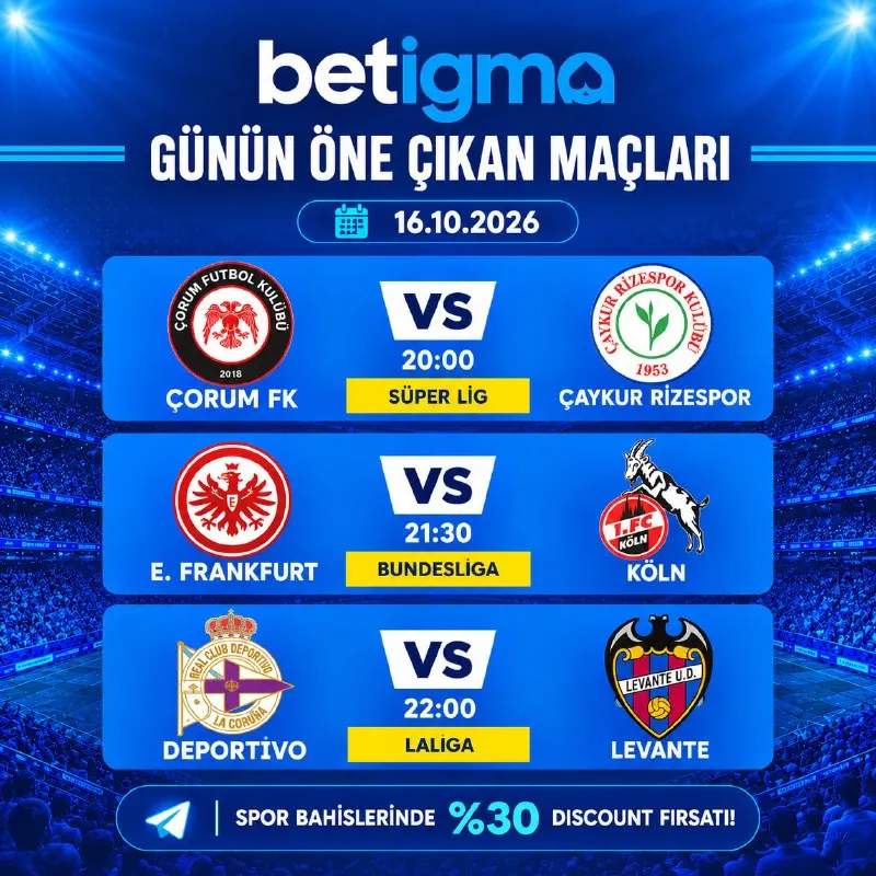 Betigma Telegram: GÜNÜN ÖNE ÇIKAN MAÇLARI! 🤩 ⚽️ Günün Maçlarında Kazanan Sen Ol! 💰 ÇORUM FK 🆚 Ç…