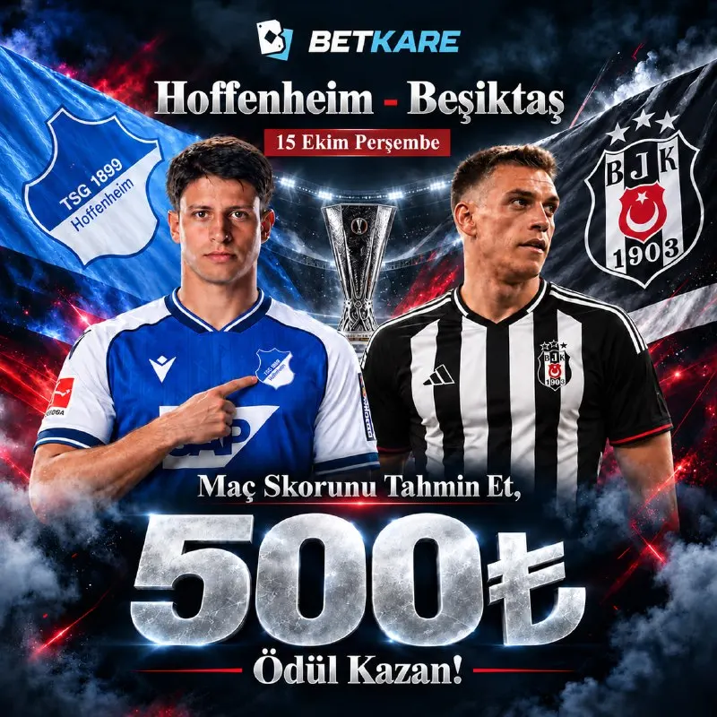 Betkare Telegram: #BETKARE'DE AVRUPA LİGİ ÖZEL TAHMİN ETKİNLİĞİ! 🏆 🇩🇪 HOFFENHEİM 🆚🇹🇷BEŞİKTAŞ…