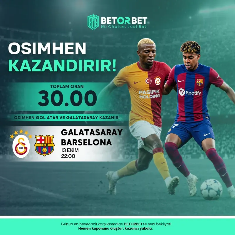 Betorbet Telegram: ⚽️ OSİMHEN KAZANDIRIR 🟠Galatasaray - Barselona ⚽️ OSİMHEN GOL ATAR VE…