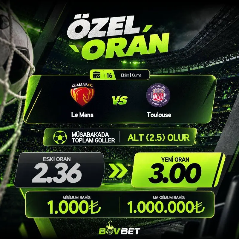 Bovbet Telegram: 🔥BOVBET ORAN GELDIIII🔥 ⚽ Le Mans – Toulouse 🎯Toplam Gol 2.5 Alt 📉Eski Oran…