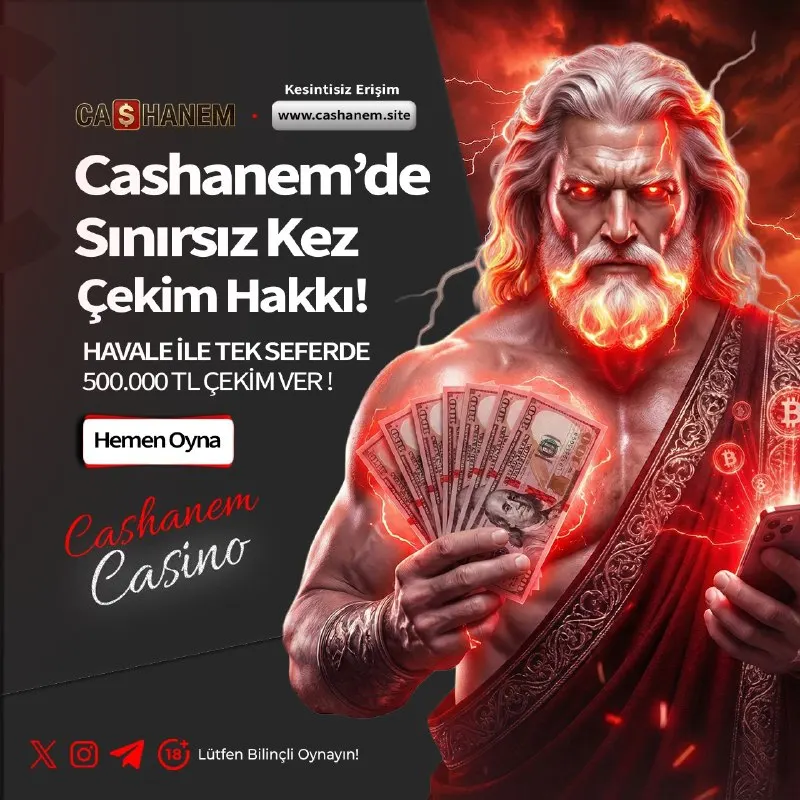 Cashhanem Telegram: 🎰 10.000.000 TL Çekim Limiti! 💎 En yüksek oranların adresi Cashanem Casino’da!…
