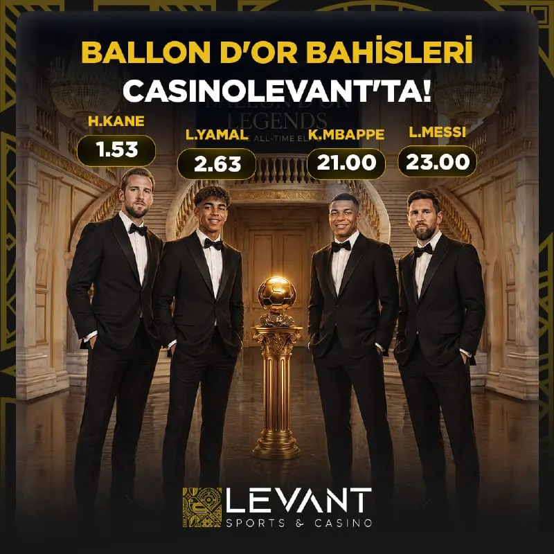 Casino Levant Telegram: 👑 BALLON D'OR BAHİSLERİ CASINOLEVANT'TA! 🏴󠁧󠁢󠁥󠁮󠁧󠁿 Kane 1.53 🇪🇸 Yamal 2.63 🇫🇷…