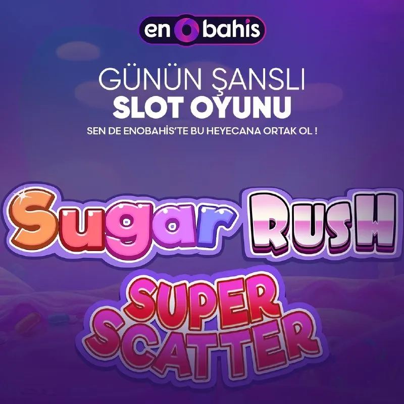Enobahis Telegram: 🎁 Günün Oyunu 🍬 SUGAR RUSH SUPER SCATTER 🐻 ve EnoBahis farkı ile güzel…