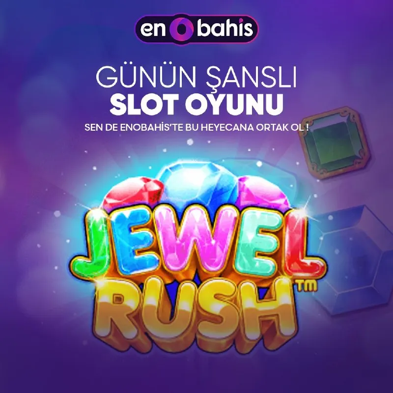 Enobahis Telegram: 🎁 Günün Oyunu 💎 JEWEL RUSH 💎 ve EnoBahis 🎰 farkı ile güzel kazançlar elde etmek…