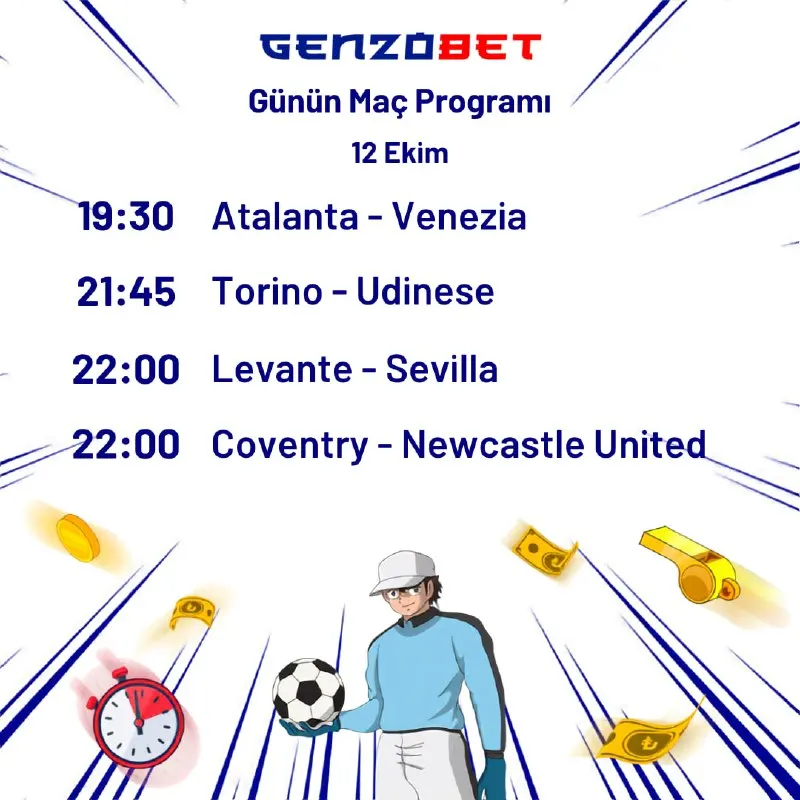 Genzobet Telegram: 🌟 Atalanta - Venezia, Torino - Udinese, Levante - Sevilla ve Coventry…