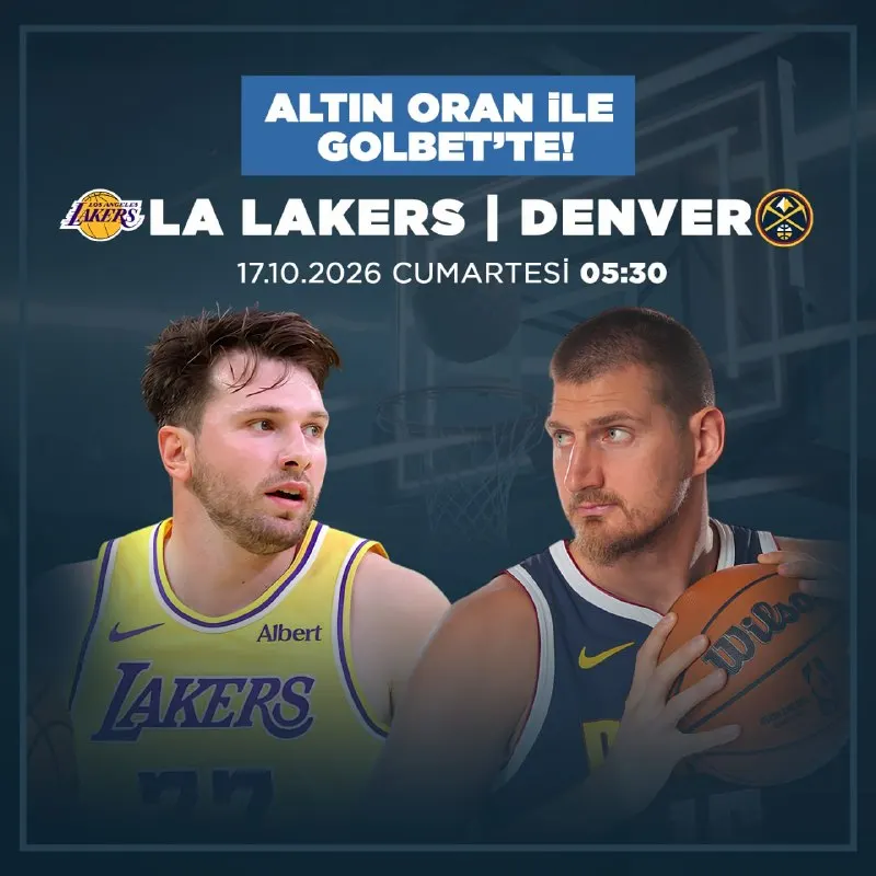 Golbet Telegram: 🌵🎄🌛🐯🦁🐮 NBA'de dev randevu! Los Angeles Lakers, Denver Nuggets karşısında…