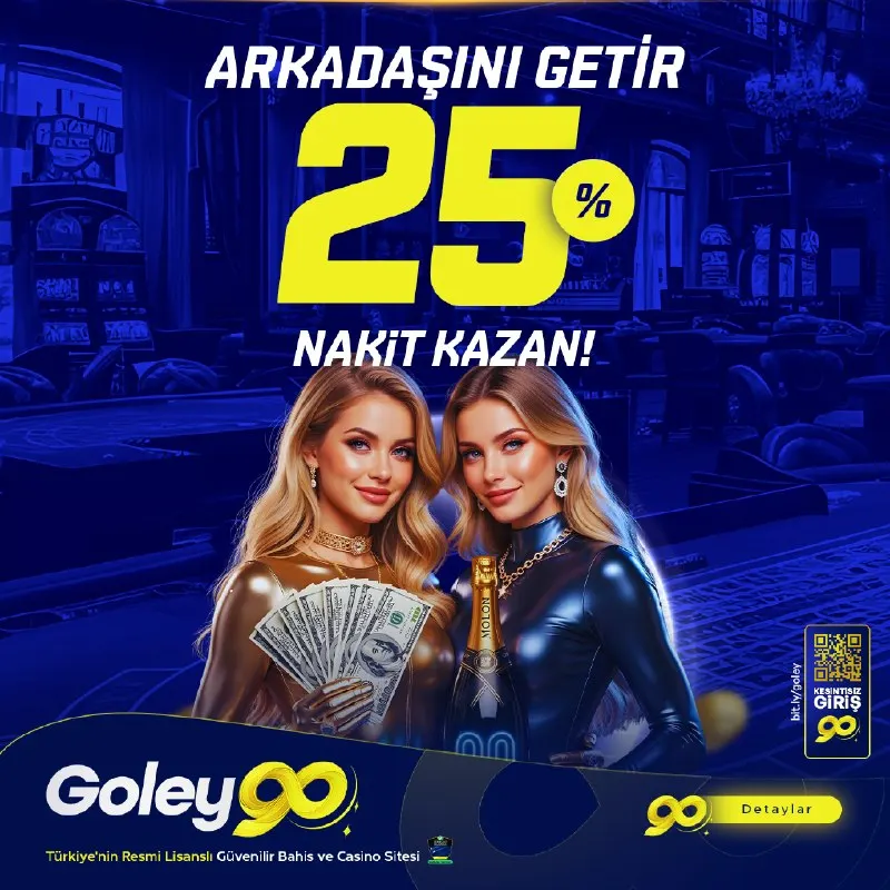 Goley90 Telegram: 🎁 ARKADAŞINI GETİR 🔤2️⃣5️⃣ NAKİT KAZAN! 💰 Davet Bonusu Başladı — arkadaşlarını…