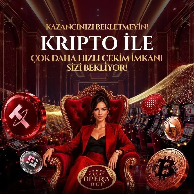 Grand Operabet Telegram: 🚀 KAZANCINIZI BEKLETMEYİN! 💎 KRİPTO İLE ⚡ Çok daha hızlı çekim imkanı sizi…