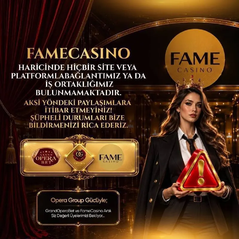 Grand Operabet Telegram: 🚨 ÖNEMLİ DUYURU 🚨 👑 FAME CASINO haricinde hiçbir site veya platformla…