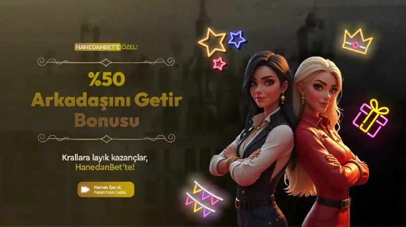 Hanedanbet Telegram: 🤝 HANEDANBET ARKADAŞ BONUSU 🎁 🔥 ARKADAŞINI DAVET ET, %50 BONUSU KAP! 👤 En az 1…