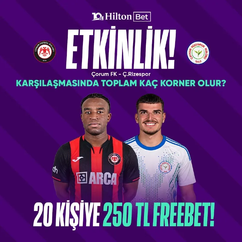 Hiltonbet Telegram: 🎫 GÜNÜN ETKİNLİĞİ İLE VURGUN YAP ! ✔️ ➡️ 🇹🇷 Çorum FK - Ç.Rizespor 🇹🇷…