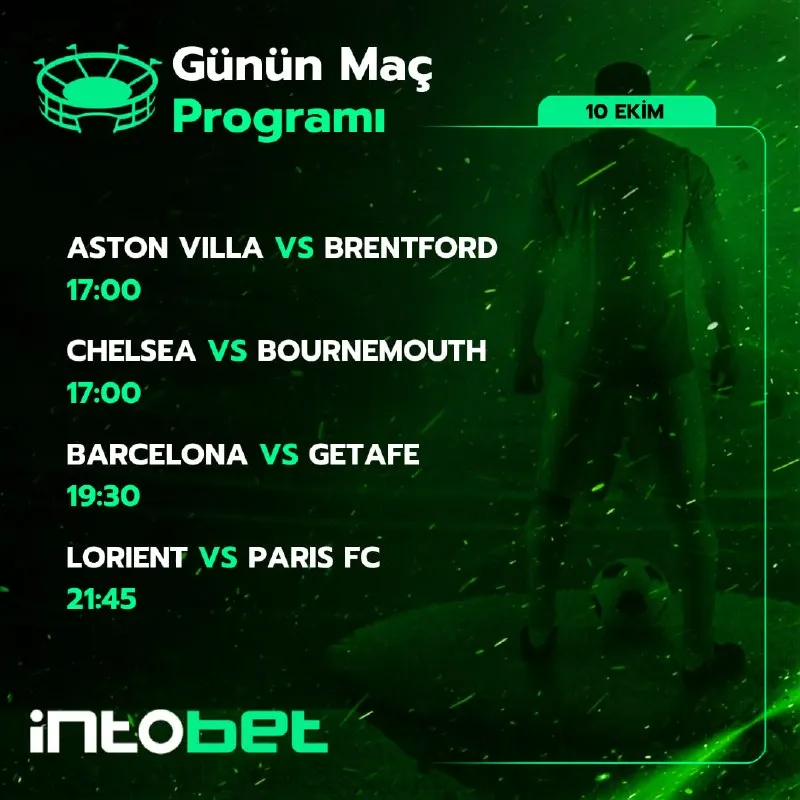 Intobet Telegram: 🌟 Aston Villa - Brentford, Chelsea - Bournemouth, Barcelona - Getafe ve Lorient…