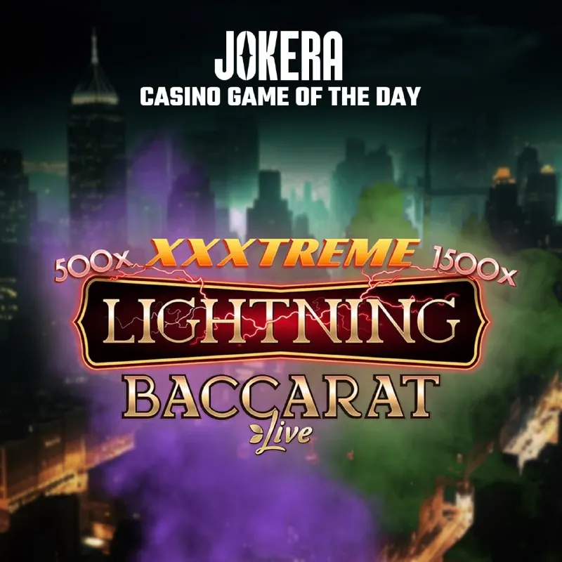 Jokera Telegram: 🎲 XXXtreme Lightning Baccarat Live adds an electrifying twist to classic…