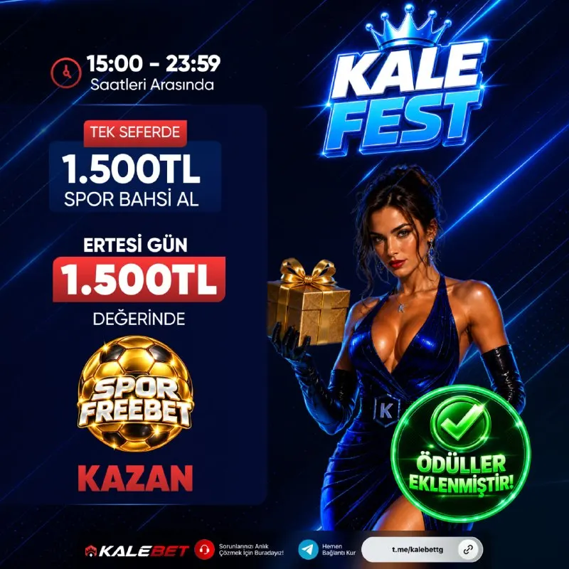 Kalebet Telegram: 🏰 KALE FEST ÖDÜLLERİ EKLENDİ 🏰 ✅15.00 - 23:59 saatleri arasında, Tek seferde…