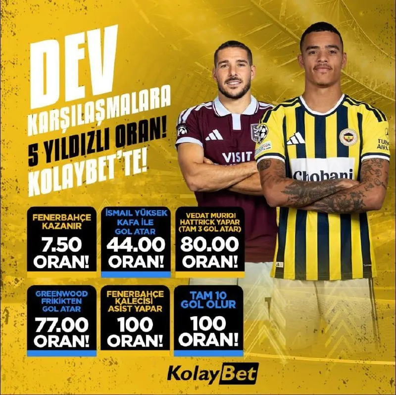 Kolaybet Telegram: 💛💙🔥 DEV KARŞILAŞMA, BÜYÜK HEYECAN! 🔥💛💙 ⚽ Fenerbahçe – Aston Villa…