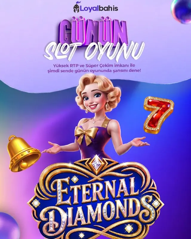 Loyalbahis Telegram: 🎉 Günün Slot Oyunu 🎰 Eternal Diamods 🎯 Yüksek RTP ve Süper Çekim imkanı ile…