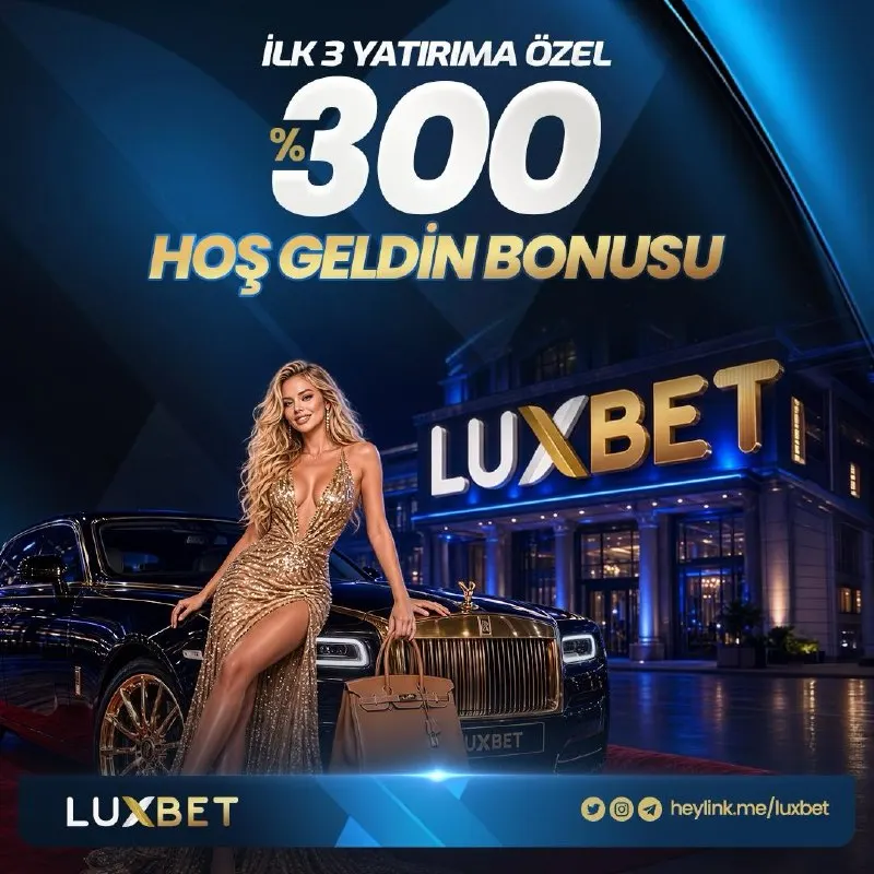 Luxbet Telegram: BEKLEYEN DEĞİL, ALAN KAZANIR! 🫴%300 BONUS AVANTAJI İLK 3 YATIRIMDA SENİNLE!…