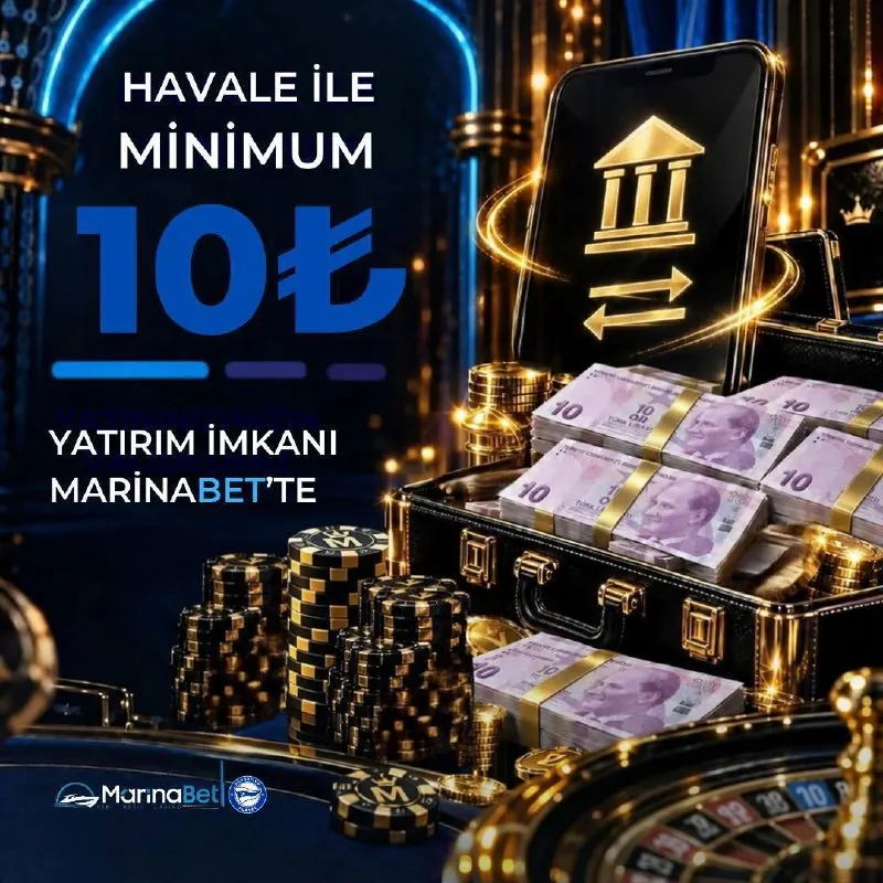 Marinabet Telegram: 📣 HAVALE İLE MİNİMUM YATIRIM SADECE 10 TL 💰 TÜRKİYE'DE SADECE BİZDE 🥳Havale ile…