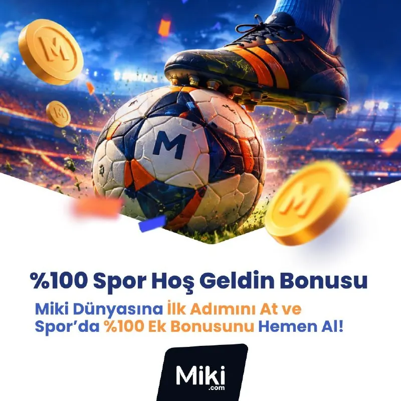 Miki Telegram: 👑 %100 Spor Hoş Geldin Bonusu 💎İlk yatırımını yap ve kazanmaya başla! 💵2.000…