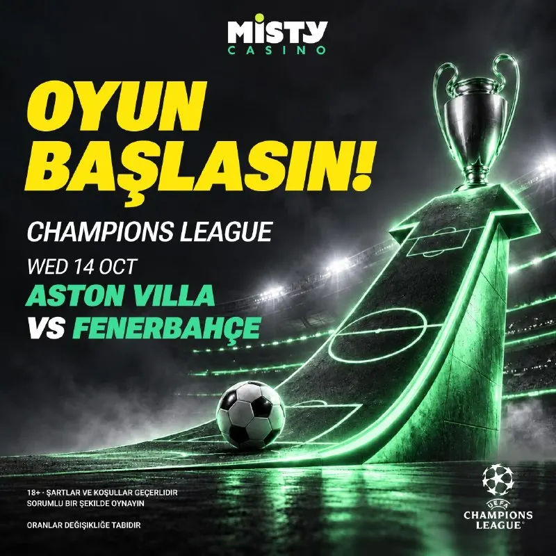 Misty Casino Telegram: Şampiyonlar Ligi heyecanı, dikkat çeken oranlarla! 🇹🇷 Fenerbahçe, Aston Villa…