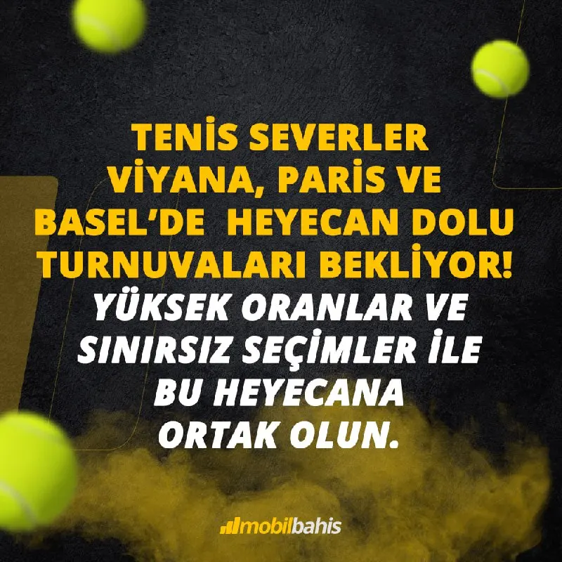 Mobilbahis Telegram: 🎾 Tenis severler 13 Ekim’de Viyana, Paris ve Basel’deki heyecan dolu…