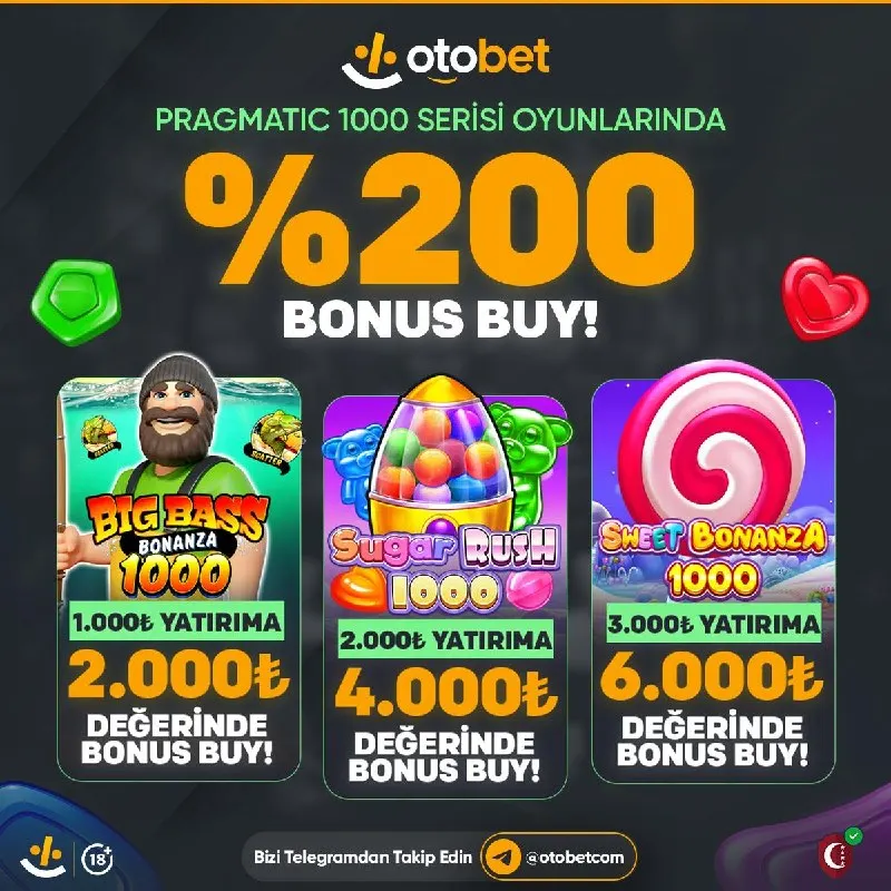 Otobet Telegram: 🔞 PRAGMATIC 1000 SERİSİNDE %200 BONUS BUY! 💎 Sıradan Oyunları Unut, 1000…