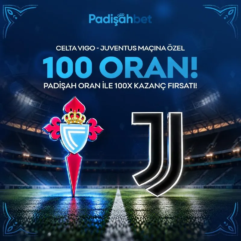 Padişahbet Telegram: 👑 👑👑👑👑 1️⃣0️⃣0️⃣ X Oran! ⚽️ Celta Vigo - Juventus 👥 Katılım Limiti: 250 Kişi 💸…