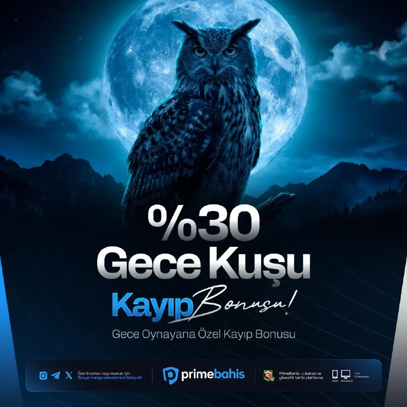Primebahis Telegram: 🌙 Gece Kuşlarına Müjde 🌙 ⏰ 00:00 - 07:00 Saatleri Arasında 🔤3️⃣0️⃣ Kayıp Bonusu…