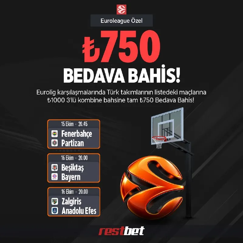 Restbet Telegram: 🏀 EUROLEAGUE İLE 750₺ FREEBET KAZAN! Basketbol heyecanını taçlandıran kampanya…