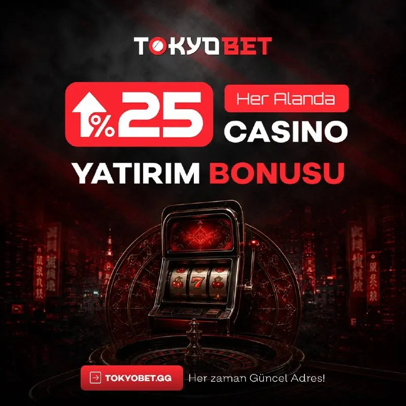 Tokyobet Telegram: 🎰 TokyoBet’te Casino & Canlı Casino dünyasına avantajlı gir! 🎁 Tüm casino…