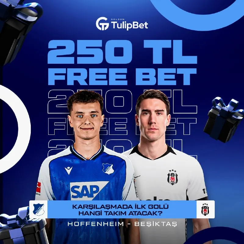 Tulipbet Telegram: ☝TULİP İLE 250 TL FREEBET SADECE BİR TIK UZAĞINDA ☝ 🇩🇪 HOFFENHEIM 🆚 BEŞİKTAŞ🇪🇺…