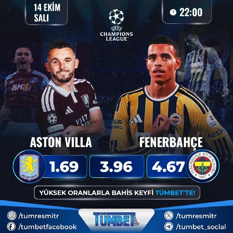 Tümbet Telegram: Aston Villa - Fenerbahçe Şampiyonlar Ligi'ne Roma beraberliğiyle başlayan…