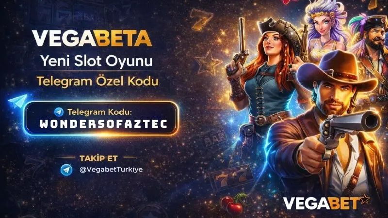 Vegabet Telegram: ⚡#VegaMilyoner #VEGABETA ⚠️ 🟥🟥🟥🟥 Oyun🟡🟡🟡🟡🟡🟡🟡🟡🟡🟡🟡🟡🟡🟡🌳 Kod:WONDERSOFAZTEC…