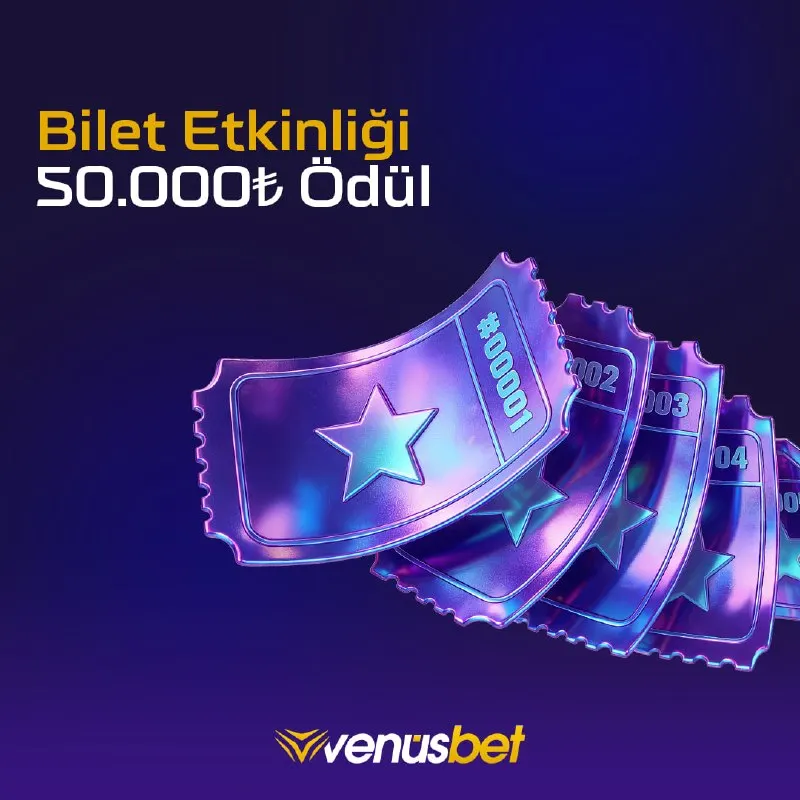 Venüsbet Telegram: 🏆 #Venus'ten Bilet Etkinliği başladı! 🗓 14.10.2026 - 16.10.2026 tarihleri…
