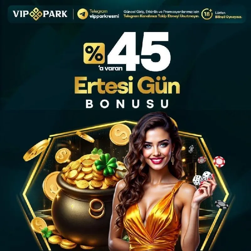 Vippark Telegram: 🍀 Kayıptan Sonra Fırsat Devam Ediyor! Vippark’ta %45’e Varan Ertesi Gün Bonusu…