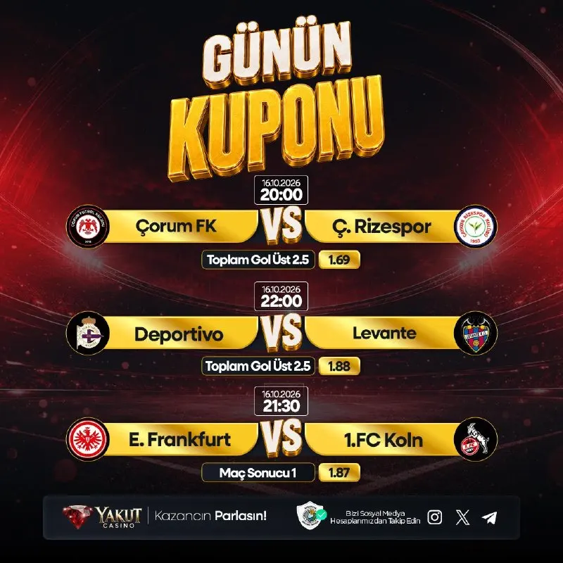 Yakut Casino Telegram: 🏆 GÜNÜN KUPONU YAYINDA! 🔣Çorum FK 🆚 Ç. Rizespor 🔣Deportivo 🆚 Levante 🔣E…