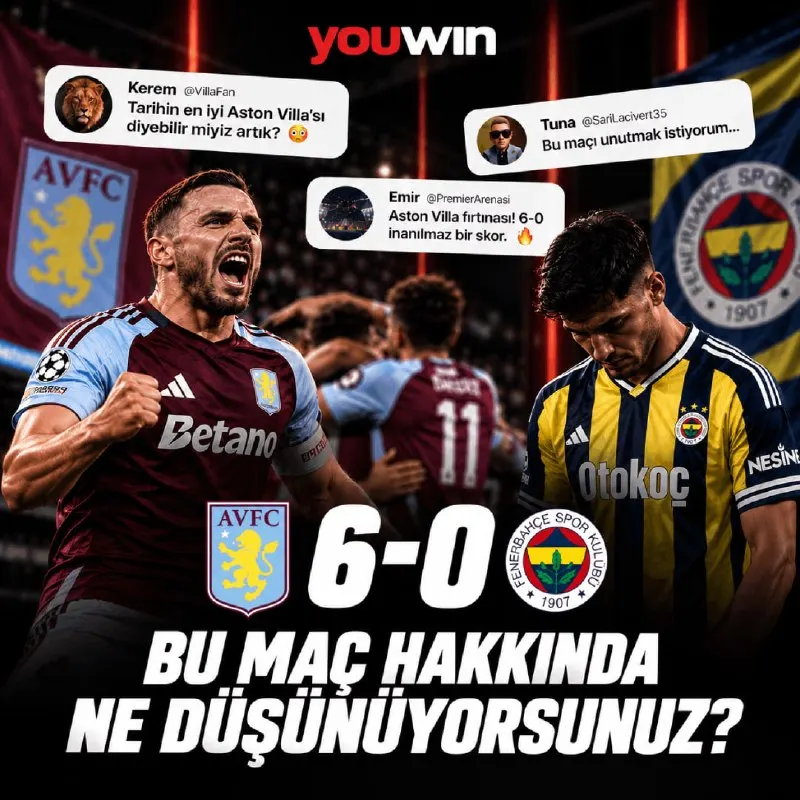 Youwin Telegram: 😱 6-0! FUTBOL DÜNYASI BU SKORU KONUŞUYOR! 🔥 Aston Villa'dan Fenerbahçe'ye…